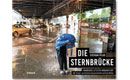 Sternbrücke - ein magischer Ort verschwindet
